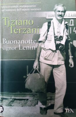 Buonanotte Signor Lenin Tiziano Terzani